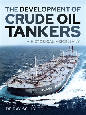 cover image of The Development of Crude Oil Tankers